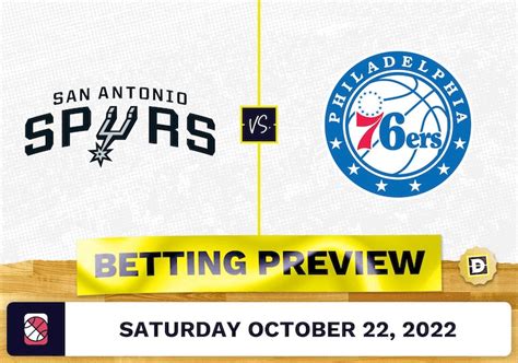 Spurs vs 76ers Odds, Picks & Predictions (Oct. 22).